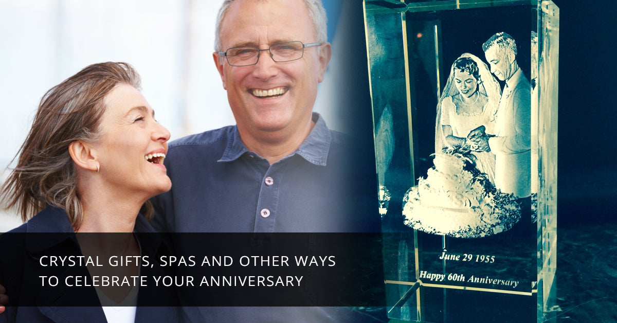 Crystal Gifts, Spas and Other Ways to Celebrate Your Anniversary